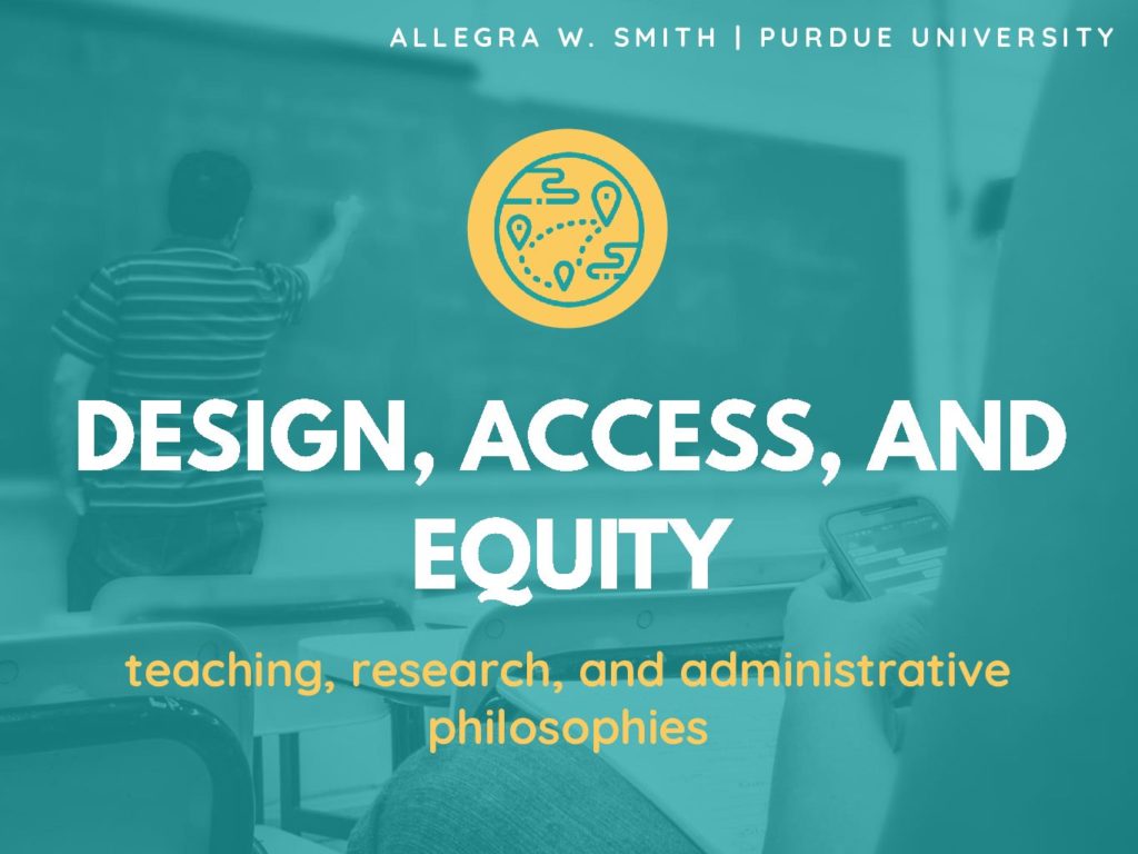 Smith talk title slide: "Design, Access, and Equity: Teaching, Research, and Administrative Philosophies"
